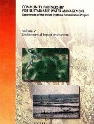 Community Partnership For Sustainable Water Management: Experience of the BWDB Systems Rehabitation Project: Environmental Impact Assessment (volume 5)