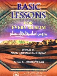 Basic Lessons For Every Muslim