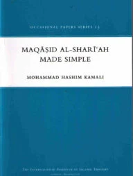 Maqasid Al-Shariah Made Simple (Occasional Paper)