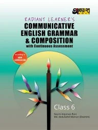 Radiant Learners Communicative English Grammar - With Model Question (Class 6)