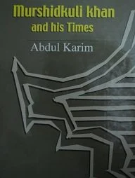 Murshidkuli Khan and His Times