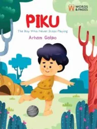 Piku: The Boy Who Never Stops Playing