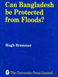 Can Bangladesh be Protected from Floods