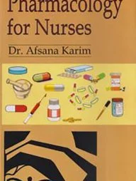 Pharmacology for Nurses