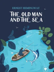 The Old Man and The Sea