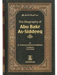 The Biography of Abu Bakr As-Siddeeq