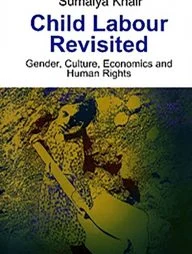 Child Labour Revisited: Gender, Culture, Economics and Human Rights