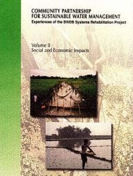 Community Partnership For Sustainable Water Management: Experience of the BWDB Systems Rehabitation Project Social and Economic Impact ( volume 2)