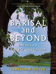 Barisal and Beyond