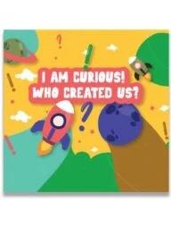 I am curious who created us