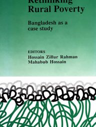 Rethingking Rural poverty: Bangladesh as a Case Study