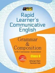Rapid Learners Communicative English Grammar - With Model Question (Class 6)