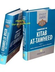Commentary on Kitab At-Tawheed (2 Vol. Set)