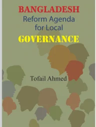 Bangladesh: Reform Agenda for Local Governance
