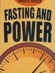 Fasting and Power – The Strategic Importance of the Fast